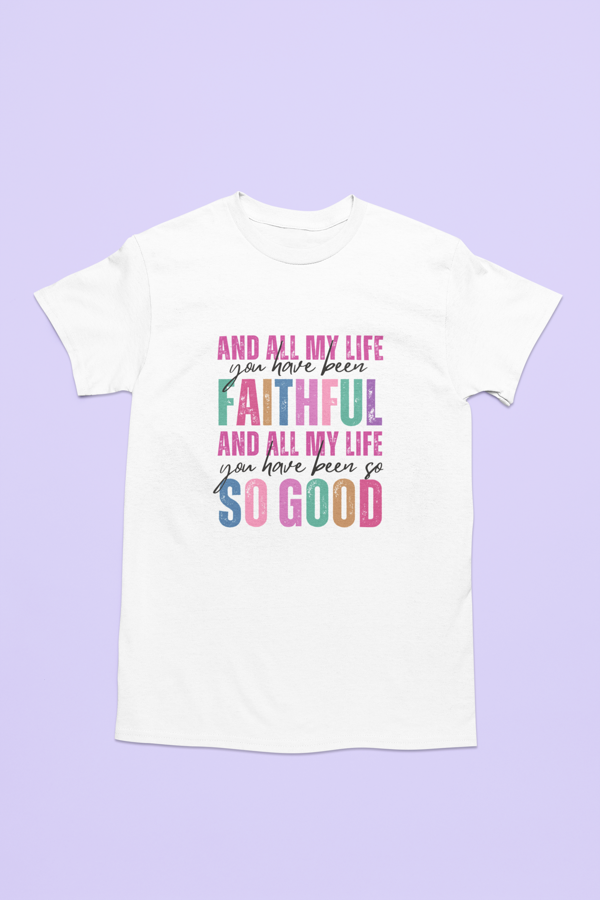 And All My Life You Have Been Faithful