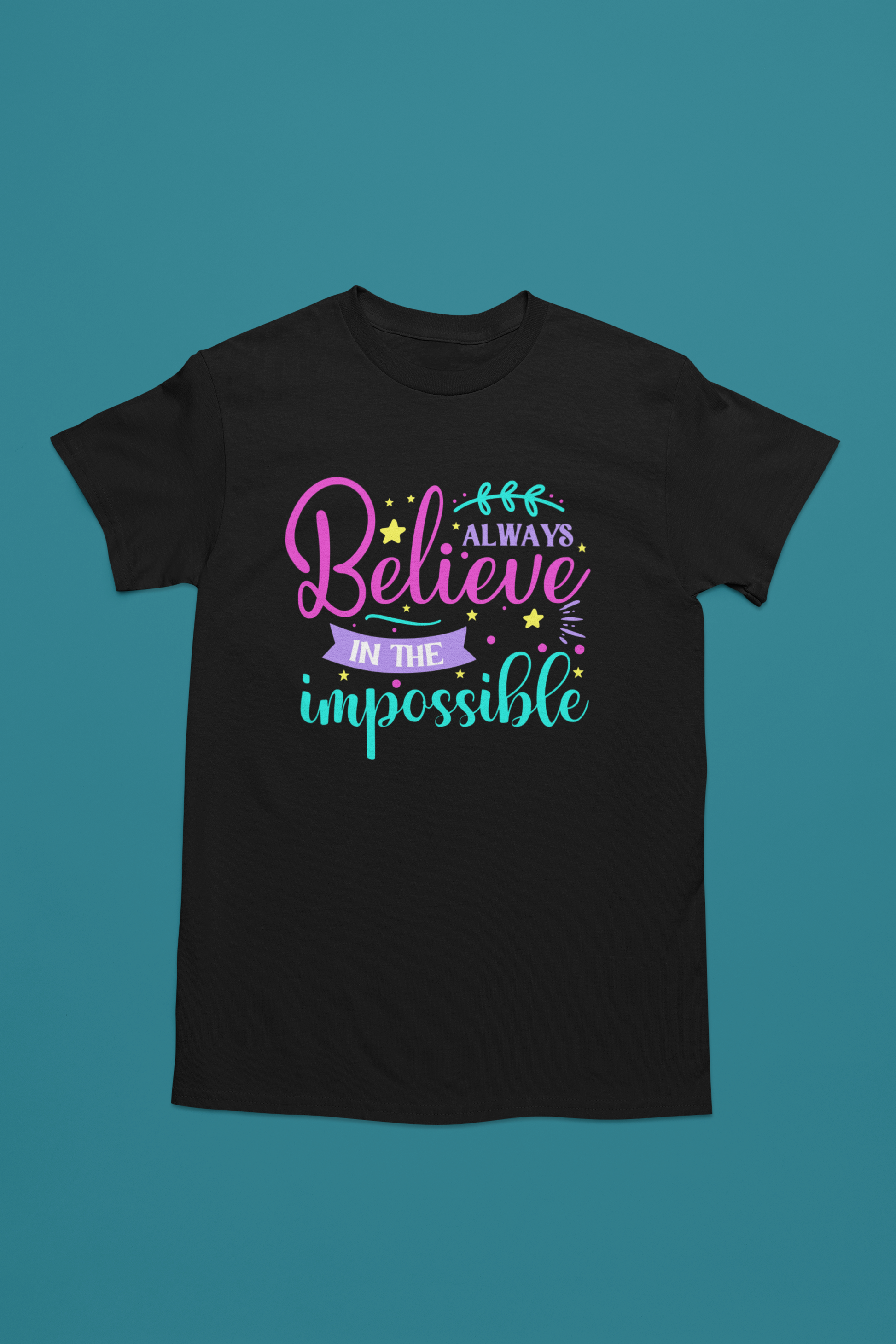 Always Believe in the Impossible